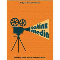 Latinx Media - Latinx Media - jetzt bei oelder-buchhandlung.de kaufen