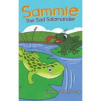 Sammie, The Sad Salamander - Sammie, The Sad Salamander - jetzt bei oelder-buchhandlung.de kaufen
