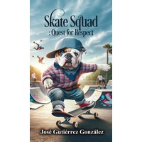 Skate Squad: Quest for Respect - Skate Squad: Quest for Respect - jetzt bei oelder-buchhandlung.de kaufen