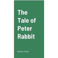 The Tale of Peter Rabbit