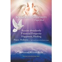 Boundless Prosperity: Prayer Book - Boundless Prosperity: Prayer Book - jetzt bei oelder-buchhandlung.de kaufen