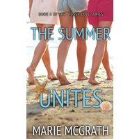 The Summer Unites (Honey Cove, Band 4) - The Summer Unites (Honey Cove, Band 4) - jetzt bei oelder-buchhandlung.de kaufen