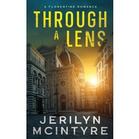 Through A Lens: A Florentine Romance - Through A Lens: A Florentine Romance - jetzt bei oelder-buchhandlung.de kaufen