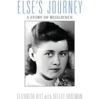 Else's Journey: A Story of Resilience - Else's Journey: A Story of Resilience - jetzt bei oelder-buchhandlung.de kaufen