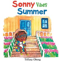 Sonny Vibes Summer: A Cheery Children's Book about Summer - Sonny Vibes Summer: A Cheery Children's Book about Summer - jetzt bei oelder-buchhandlung.de kaufen