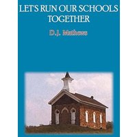 Let's Run Our Schools Together - Let's Run Our Schools Together - jetzt bei oelder-buchhandlung.de kaufen