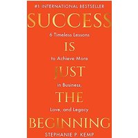 Success is Just the Beginning: 6 Timeless Lessons to Achieve More in Business, Love, and Legacy - Success is Just the Beginning: 6 Timeless Lessons to Achieve More in Business, Love, and Legacy - jetzt bei oelder-buchhandlung.de kaufen