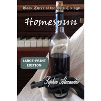 Homespun (The Silk Trilogy) - Homespun (The Silk Trilogy) - jetzt bei oelder-buchhandlung.de kaufen