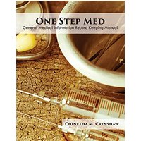 One Step Med: General Medical Information Record Keeping Manual - One Step Med: General Medical Information Record Keeping Manual - jetzt bei oelder-buchhandlung.de kaufen