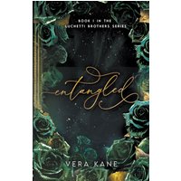 Entangled (The Luchetti Brother's, Band 1) - Entangled (The Luchetti Brother's, Band 1) - jetzt bei oelder-buchhandlung.de kaufen