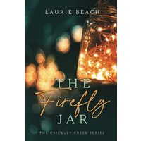 The Firefly Jar: A Novel - The Firefly Jar: A Novel - jetzt bei oelder-buchhandlung.de kaufen
