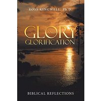 Glory and Glorification: Biblical Reflections - Glory and Glorification: Biblical Reflections - jetzt bei oelder-buchhandlung.de kaufen
