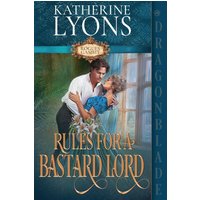 Rules for a Bastard Lord: A Regency Historical Romance (Rogues Gambit, Band 2) - Rules for a Bastard Lord: A Regency Historical Romance (Rogues Gambit, Band 2) - jetzt bei oelder-buchhandlung.de kaufen
