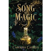 A Song of Magic - A Song of Magic - jetzt bei oelder-buchhandlung.de kaufen