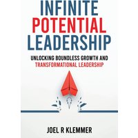 INFINITE POTENTIAL LEADERSHIP - INFINITE POTENTIAL LEADERSHIP - jetzt bei oelder-buchhandlung.de kaufen