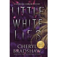 Little White Lies, Large Print Edition (Georgiana Germaine) - Little White Lies, Large Print Edition (Georgiana Germaine) - jetzt bei oelder-buchhandlung.de kaufen