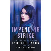 Impending Strike: An Elite Guardians Novel - Impending Strike: An Elite Guardians Novel - jetzt bei oelder-buchhandlung.de kaufen