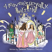 Heaven's Royalty, That's Me! - Heaven's Royalty, That's Me! - jetzt bei oelder-buchhandlung.de kaufen