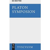 Symposion: Griechisch und deutsch (Sammlung Tusculum)