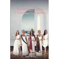 Chautauqua Solstice: A Goddess Circle Mystery - Chautauqua Solstice: A Goddess Circle Mystery - jetzt bei oelder-buchhandlung.de kaufen