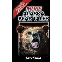 More Alaska Bear Tales - More Alaska Bear Tales - jetzt bei oelder-buchhandlung.de kaufen