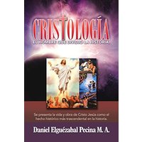 Cristología: El Hombre Que Dividió La Historia. - Cristología: El Hombre Que Dividió La Historia. - jetzt bei oelder-buchhandlung.de kaufen
