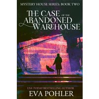The Case of the Abandoned Warehouse (The Mystery House Series Large Print, Band 2) - The Case of the Abandoned Warehouse (The Mystery House Series Large Print, Band 2) - jetzt bei oelder-buchhandlung.de kaufen