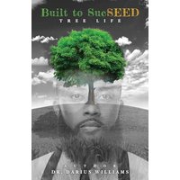 Built to SucSEED: Tree Life - Built to SucSEED: Tree Life - jetzt bei oelder-buchhandlung.de kaufen