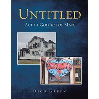 Untitled: Act of God/Act of Man - Untitled: Act of God/Act of Man - jetzt bei oelder-buchhandlung.de kaufen