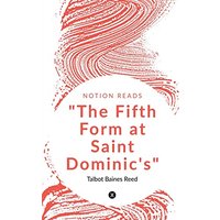 The Fifth Form at Saint Dominic's