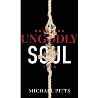 Breaking Ungodly Soul Ties - Breaking Ungodly Soul Ties - jetzt bei oelder-buchhandlung.de kaufen