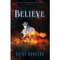 Believe (Highland Falls Supernatural) - Believe (Highland Falls Supernatural) - jetzt bei oelder-buchhandlung.de kaufen