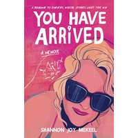 You Have Arrived: A Roadmap to Empathy, Where Stories Light the Way - You Have Arrived: A Roadmap to Empathy, Where Stories Light the Way - jetzt bei oelder-buchhandlung.de kaufen