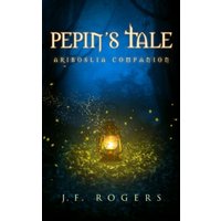 Pepin's Tale - Pepin's Tale - jetzt bei oelder-buchhandlung.de kaufen