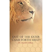 Out of the Eater Came Forth Meat! - Out of the Eater Came Forth Meat! - jetzt bei oelder-buchhandlung.de kaufen