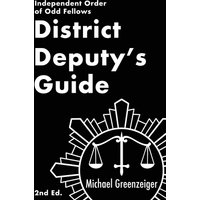 District Deputy's Guide: Independent Order of Odd Fellows - District Deputy's Guide: Independent Order of Odd Fellows - jetzt bei oelder-buchhandlung.de kaufen