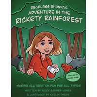 Reckless Rhonda’s Adventure in the Rickety Rainforest: Read Aloud Books, Books for Early Readers, Making Alliteration Fun! (Alliteration Series) - Reckless Rhonda’s Adventure in the Rickety Rainforest: Read Aloud Books, Books for Early Readers, Making Alliteration Fun! (Alliteration Series) - jetzt bei oelder-buchhandlung.de kaufen