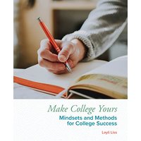 Make College Yours: Methods and Mindsets for College Success - Make College Yours: Methods and Mindsets for College Success - jetzt bei oelder-buchhandlung.de kaufen