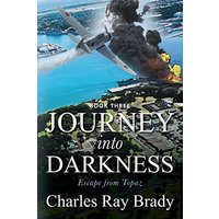 JOURNEY INTO DARKNESS: Escape from Topaz - Book 3 - JOURNEY INTO DARKNESS: Escape from Topaz - Book 3 - jetzt bei oelder-buchhandlung.de kaufen