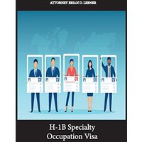 H-1B Specialty Occupation Visa: Having a college degree and getting the most popular work permit - the H-1B - H-1B Specialty Occupation Visa: Having a college degree and getting the most popular work permit - the H-1B - jetzt bei oelder-buchhandlung.de kaufen