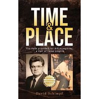 Time and Place: The Path provided for Bill Humphrey, a Hall of Fame Umpire - Time and Place: The Path provided for Bill Humphrey, a Hall of Fame Umpire - jetzt bei oelder-buchhandlung.de kaufen