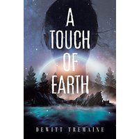 A Touch of Earth - A Touch of Earth - jetzt bei oelder-buchhandlung.de kaufen