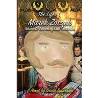 The Life of Marek Zaczek Volume 2: Embers of Love and War - The Life of Marek Zaczek Volume 2: Embers of Love and War - jetzt bei oelder-buchhandlung.de kaufen