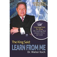 The King Said: Learn from Me - The King Said: Learn from Me - jetzt bei oelder-buchhandlung.de kaufen