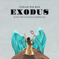 Exodus: A Secular Kids Book - Exodus: A Secular Kids Book - jetzt bei oelder-buchhandlung.de kaufen