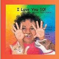 I Love You 10!: Love that Counts - I Love You 10!: Love that Counts - jetzt bei oelder-buchhandlung.de kaufen