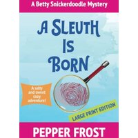 A Sleuth Is Born - A Sleuth Is Born - jetzt bei oelder-buchhandlung.de kaufen