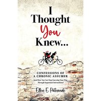 I Thought You Knew...: Confessions of a Chronic Assumer (and How You Can Stop Guessing Your Way Through Important Interactions) - I Thought You Knew...: Confessions of a Chronic Assumer (and How You Can Stop Guessing Your Way Through Important Interactions) - jetzt bei oelder-buchhandlung.de kaufen