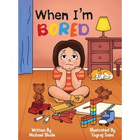 When I'm Bored - When I'm Bored - jetzt bei oelder-buchhandlung.de kaufen