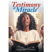 Testimony of Miracle - Testimony of Miracle - jetzt bei oelder-buchhandlung.de kaufen